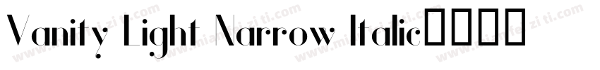 Vanity Light Narrow ltalic字体转换